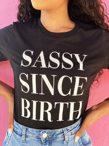 Sassy Tee